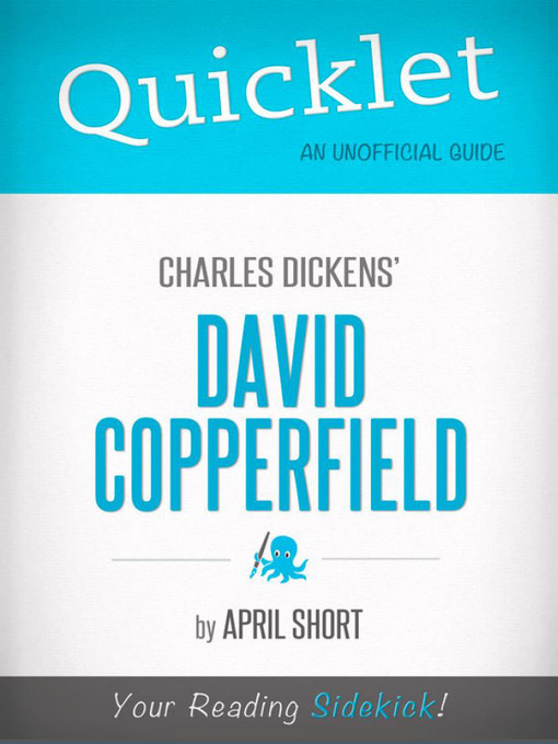 Title details for Quicklet on Charles Dickens' David Copperfield by April  Short - Available